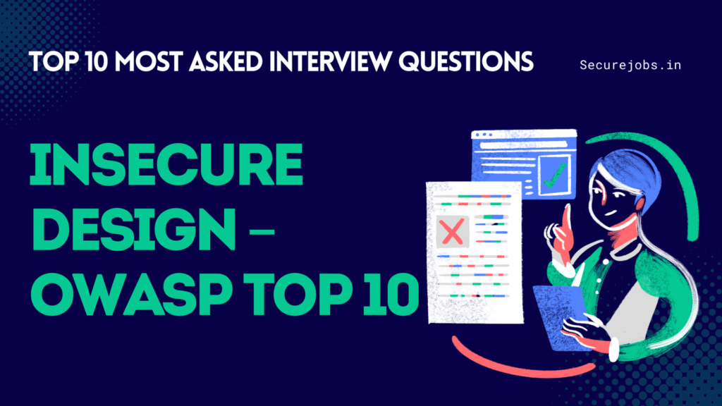 Insecure Design – OWASP Top 10